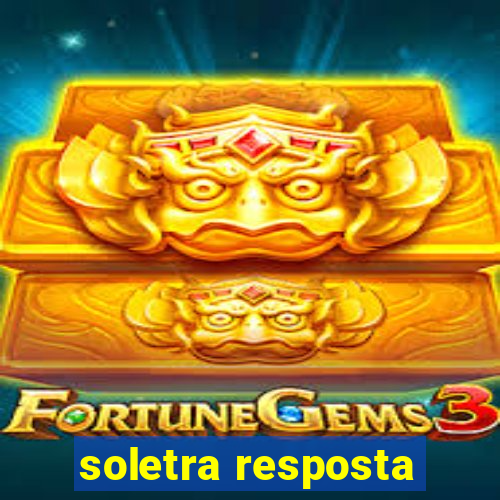 soletra resposta